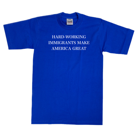 HARDWORKING IMMIGRANTS